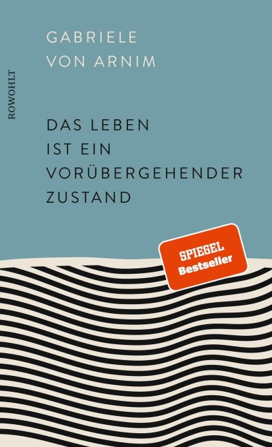 Das Leben ist ein vorübergehender Zustand