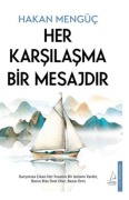 Cover-Bild zum Titel 'Her Karsilasma Bir Mesajdir' von 'Hakan Mengüc'