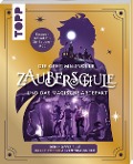 Die geheimnisvolle Zauberschule und das magische Artefa (Bu)