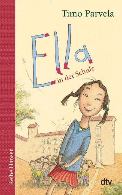 Ella in der Schule. Bd. 01 - Timo Parvela