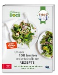 Viola Andresen et al.: Die Ernährungs-Docs - Unsere 100 besten antientzündlichen Rezepte