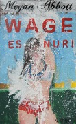 Wage es nur! (Bu)