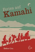 Cover-Bild zum Titel 'Ferien auf Kamahi' von 'Esther Glen'