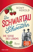 Cover-Bild zum Titel 'Die Schwartau-Schwestern - Die Süße des Lebens' von 'Romy Herold'