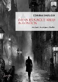 Cover-Bild zum Titel 'WENN ES NACHT WIRD IN LONDON' von 'Edwina Marlow'