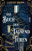 Cover-Bild zum Titel 'Das Buch der tausend Türen' von 'Gareth Brown'