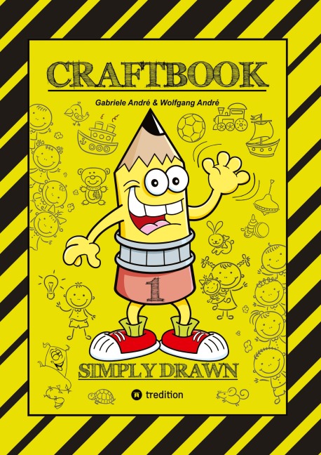 CRAFTBOOK - TIPPS & TRICKS BEIM ZEICHNEN VON FIGUREN & BÄUMEN - SYMBOLE - OBJEKTE - TOLLE MOTIVE - RÄTSEL - AUFGABEN - Wolfgang André, Gabriele André