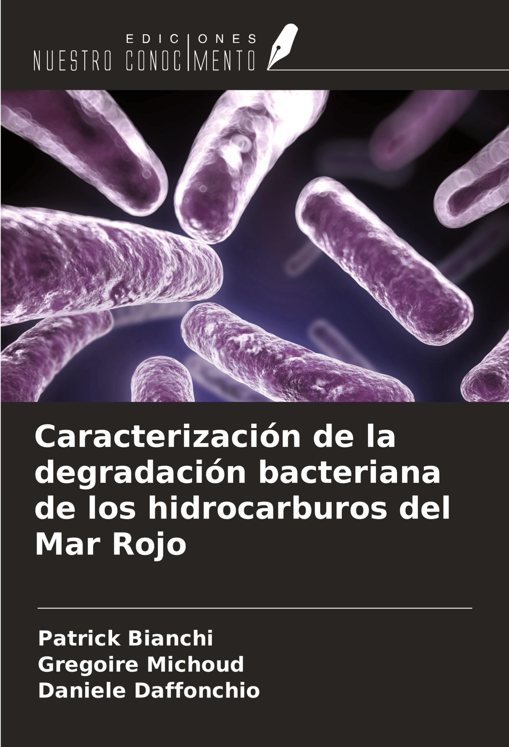 Caracterización de la degradación bacteriana de los hidrocar...