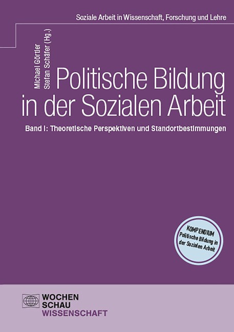 Politische Bildung in der Sozialen Arbeit - 