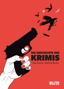 Cover-Bild zum Titel 'Die Geschichte des Krimis (Graphic Novel)' von 'Claire Caland'