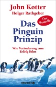Cover-Bild zum Titel 'Das Pinguin-Prinzip' von 'John Kotter, Holger Rathgeber'