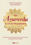 Cover-Bild zum Titel 'Mit Ayurveda durch die Wechseljahre' von 'Kerstin Rosenberg, Petra Wolfinger'