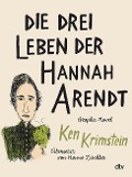 Cover-Bild zum Titel 'Die drei Leben der Hannah Arendt' von 'Ken Krimstein'