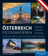Cover-Bild zum Titel 'Österreich fotografieren' von 'Rainer Mirau, Arnold Schaffer'