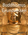 Cover-Bild zum Titel 'Buddhismus Grundwissen' von 'Nils Horn'
