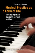 Eva-Maria Houben: Musical Practice as a Form of Life