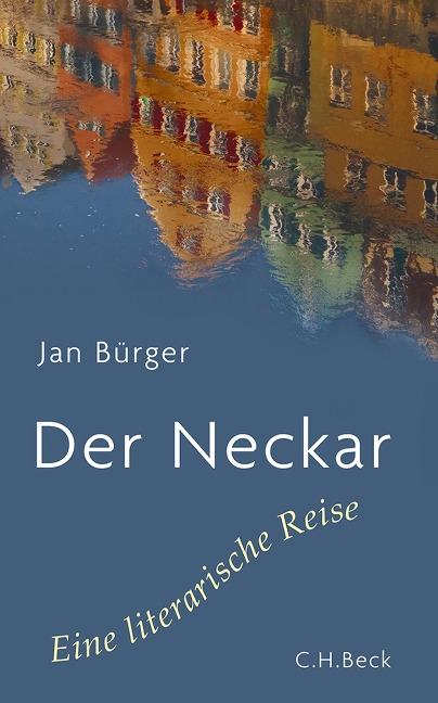 Der Neckar - Jan Bürger