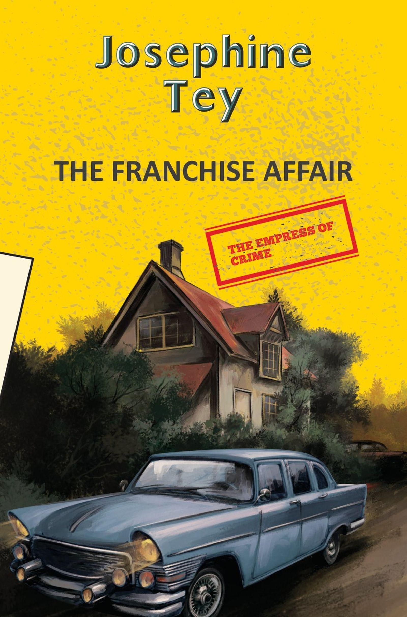 The Franchise Affair