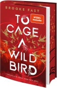 Cover-Bild zum Titel 'To Cage a Wild Bird' von 'Brooke Fast'