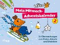 Die Maus - Mein Mitmach-Adventskalender 2