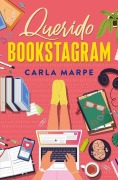Cover-Bild zum Titel 'Querido Bookstagram' von 'Carla Martinez Peña'