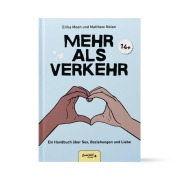 Cover-Bild zum Titel 'Mehr als Verkehr' von 'Erika Moen, Matthew Nolan'