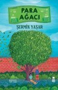 Cover-Bild zum Titel 'Para Agaci' von 'Sermin Yasar'