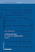 Notationskunde 13. und 14. Jahrhundert (Bu)