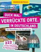 Cover-Bild zum Titel 'MARCO POLO Guck mal: Verrückte Orte. In Deutschland.' von ''