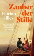 Cover-Bild zum Titel 'Zauber der Stille' von 'Florian Illies'