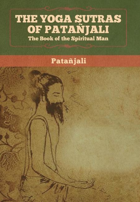 The Yoga Sutras of Patanjali