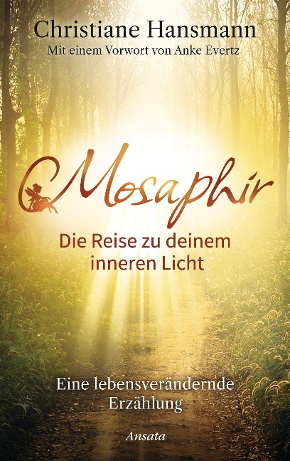 Mosaphir - Die Reise zu deinem inneren Licht - Christiane Hansmann GmbH