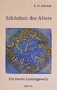 Cover-Bild zum Titel 'Schönheit des Alters' von 'Karl O. Schmidt'