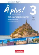À plus ! - Nouvelle édition - Bayern - Band 3 - Schulaufgabe