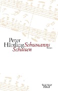 Peter Härtling: Schumanns Schatten