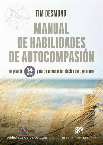 Manual de habilidades de autocompasión : un plan de 14 días ...