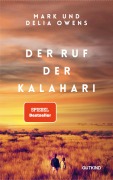 Cover-Bild zum Titel 'Der Ruf der Kalahari' von 'Delia Owens, Mark Owens'