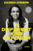 Cover-Bild zum Titel 'A Different Kind of Power' von 'Jacinda Ardern'