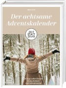 Zeit statt Zeug: Der achtsame Adventskalender (Bu)