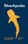 Titelbild für "Sharkpedia - Die erstaunliche Welt der Haie" von D. C. Abel, D. Beskos