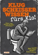 Cover-Bild zum Titel 'Klugscheißerwissen fürs Klo' von 'K. Ackermann'