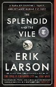 Cover-Bild zum Titel 'The Splendid and the Vile' von 'Erik Larson'