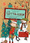 Dein Lotta-Leben. Adventskalenderbuch in 24+2 Kapiteln. Für 