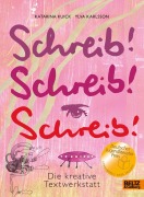 Cover-Bild zum Titel 'Schreib! Schreib! Schreib!' von 'Katarina Kuick, Ylva Karlsson'