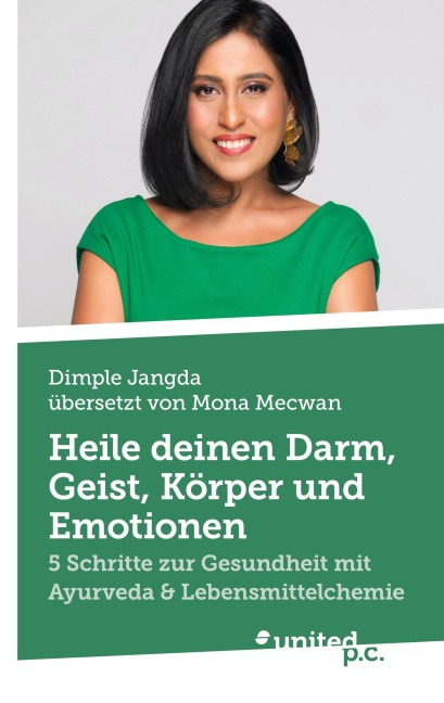 Heile deinen Darm, Geist, Körper und Emotionen - Dimple Jangda
