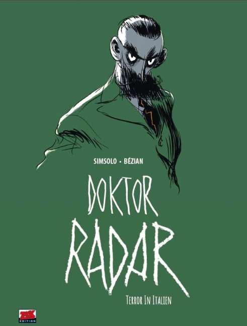 Doktor Radar Bd. 2 - Noel Simsolo