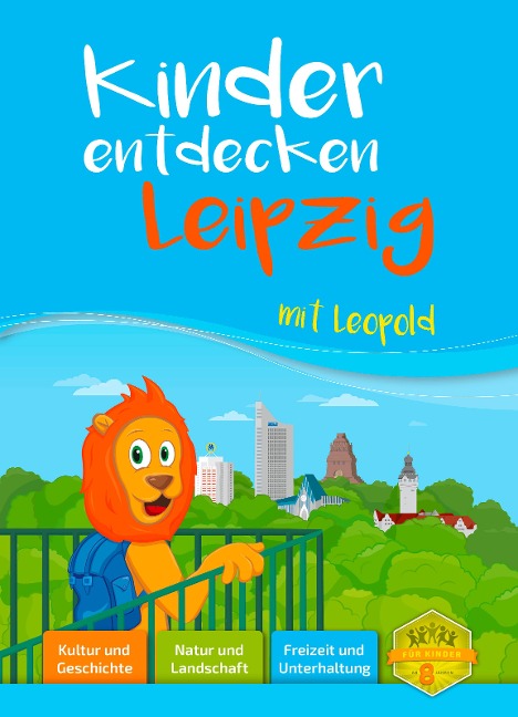 Kinder entdecken Leipzig mit Leopold - 