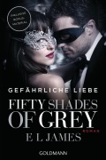 Cover-Bild zum Titel 'Shades of Grey 02 - Gefährliche Liebe' von 'E L James'
