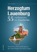 Cover-Bild zum Titel 'Herzogtum Lauenburg. 55 Meilensteine der Geschichte' von 'Stefan Weidling'