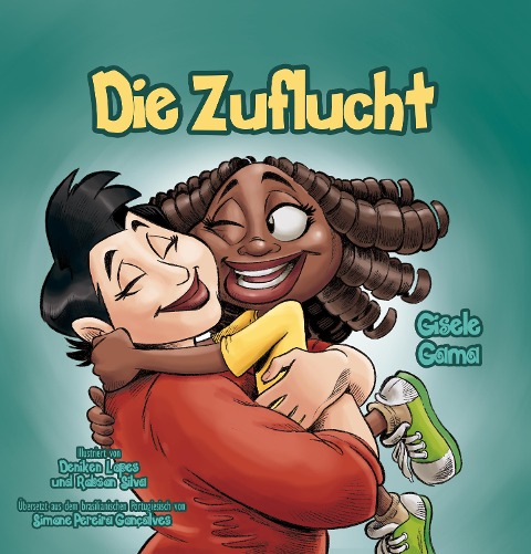 Die Zuflucht - Gisele Gama